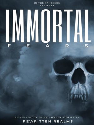 cover image of Immortal Fears